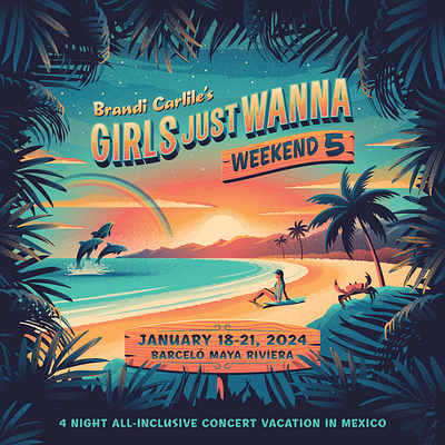 Brandi Carlile's 'Girls Just Wanna Weekend' Branding beach brandi carlile crab dan kuhlken dkng dkng studios dolphins illustration mexico nathan goldman palm tree rainbow sunset tropical vector